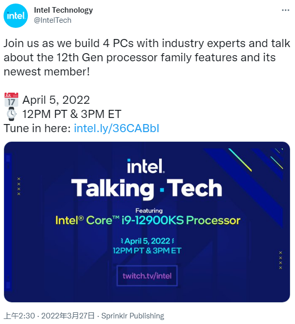 英特尔 4 月 5 日举行直播活动，展示新旗舰处理器 i9-12900KS 性能
