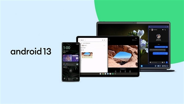 谷歌宣布 Android 13 正式开源，部分机型被禁止降级回安卓12